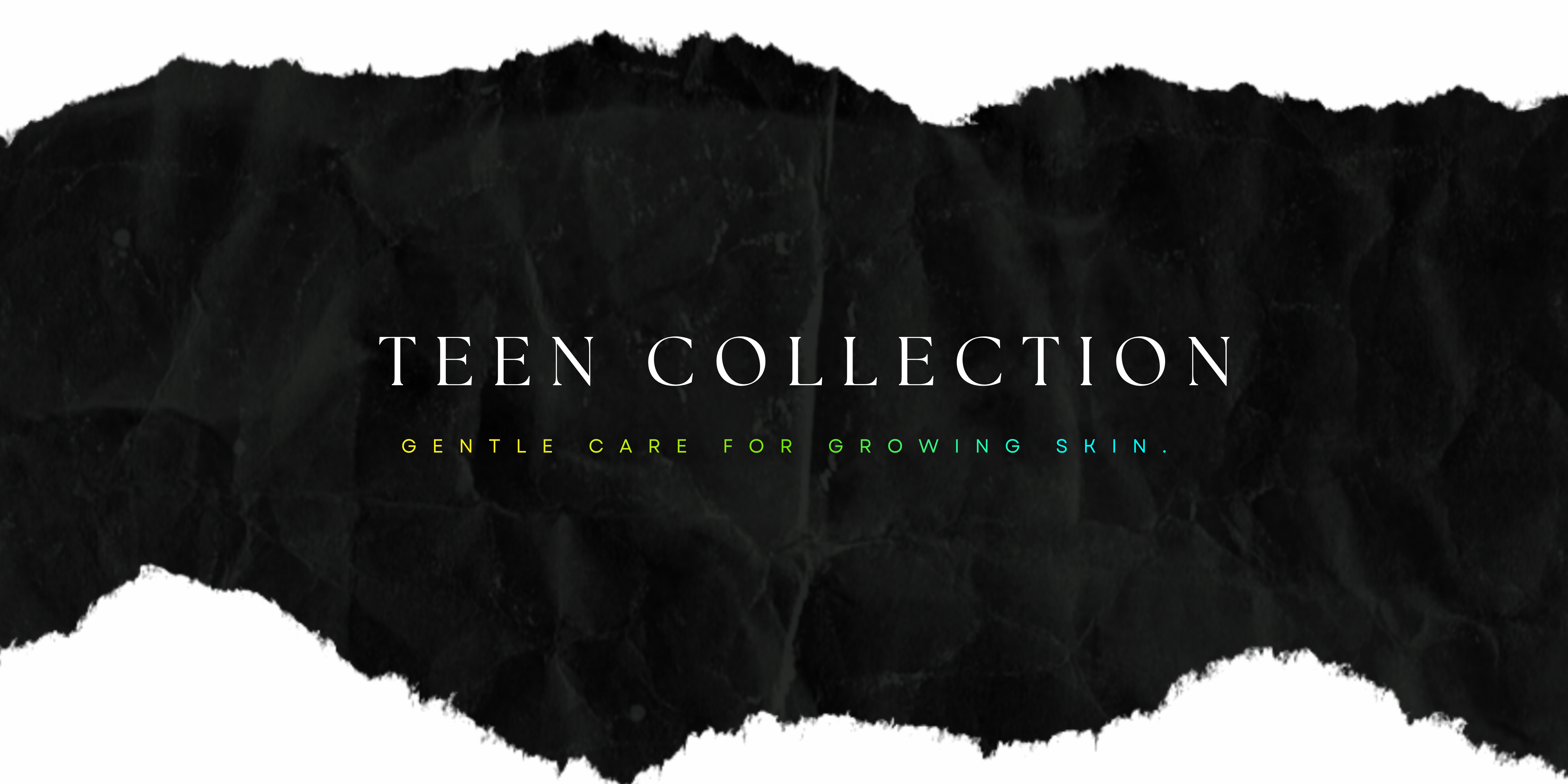 TEEN COLLECTION
